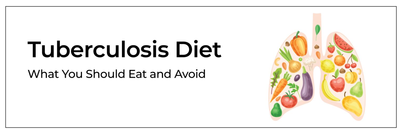 Tuberculosis diet: What should you eat and avoid eating