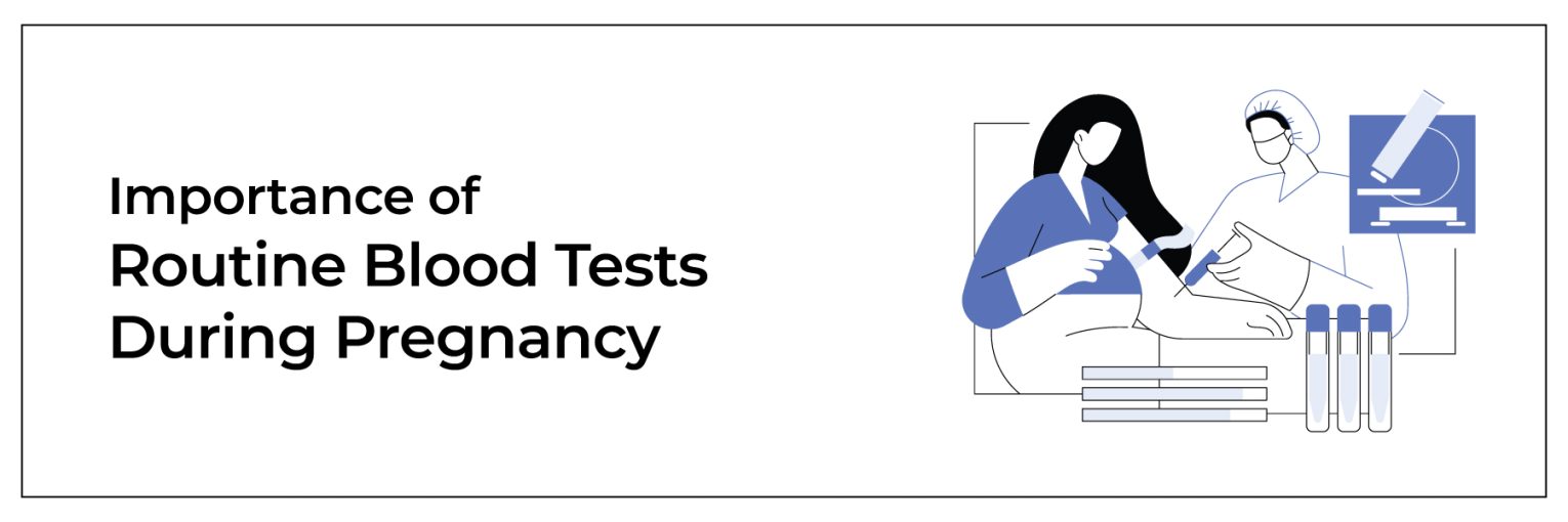 Importance of Routine Blood Tests During Pregnancy