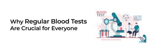 Essential Blood Tests for Better Health