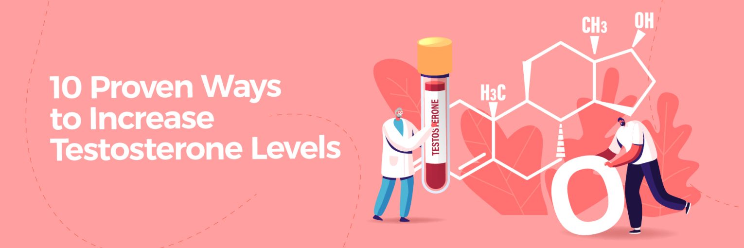 10 Proven Ways to Increase Testosterone Levels